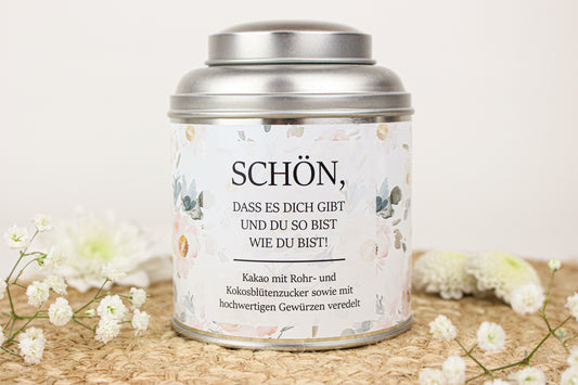 Trinkschokolade "Schön, dass es Dich gibt!"